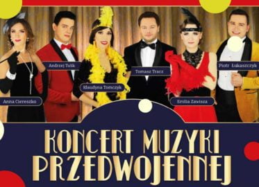 Koncert Muzyki Przedwojennej - Łódź