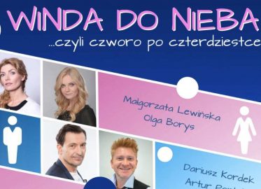 Winda do nieba, czyli czworo po czterdziestce | spektakl