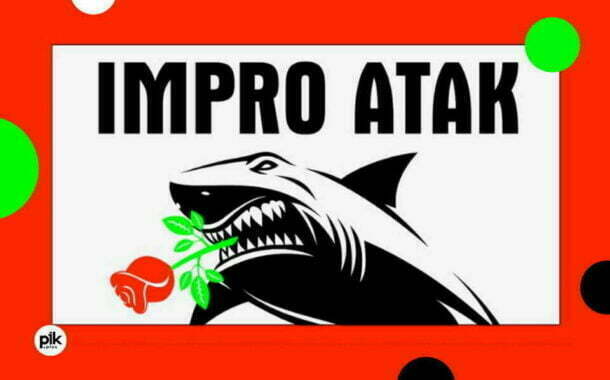IMPRO Atak! | spektakl improwizowany