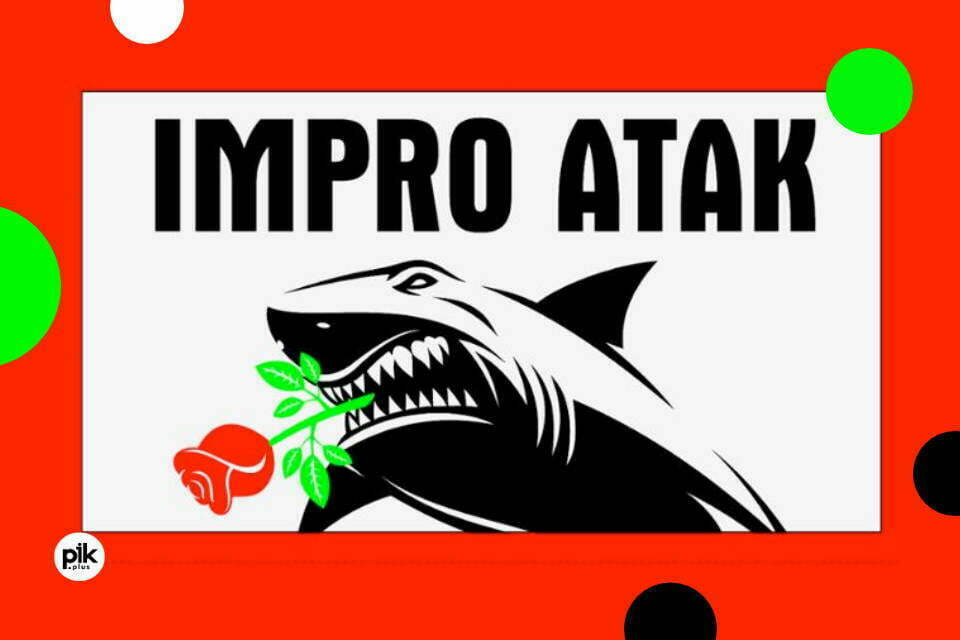 IMPRO Atak! | spektakl improwizowany