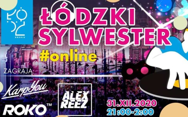 Łódzki Sylwester | Sylwester Łódź 2020/2021