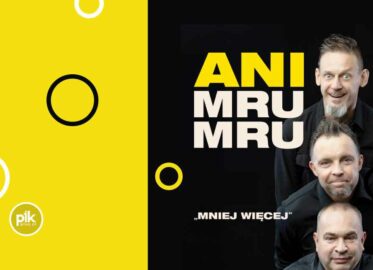 Kabaret Ani Mru-Mru w Łodzi