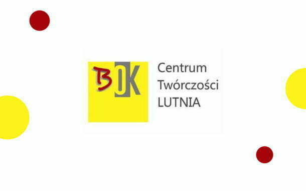 Centrum Twórczości Lutnia - Bałucki Ośrodek Kultury