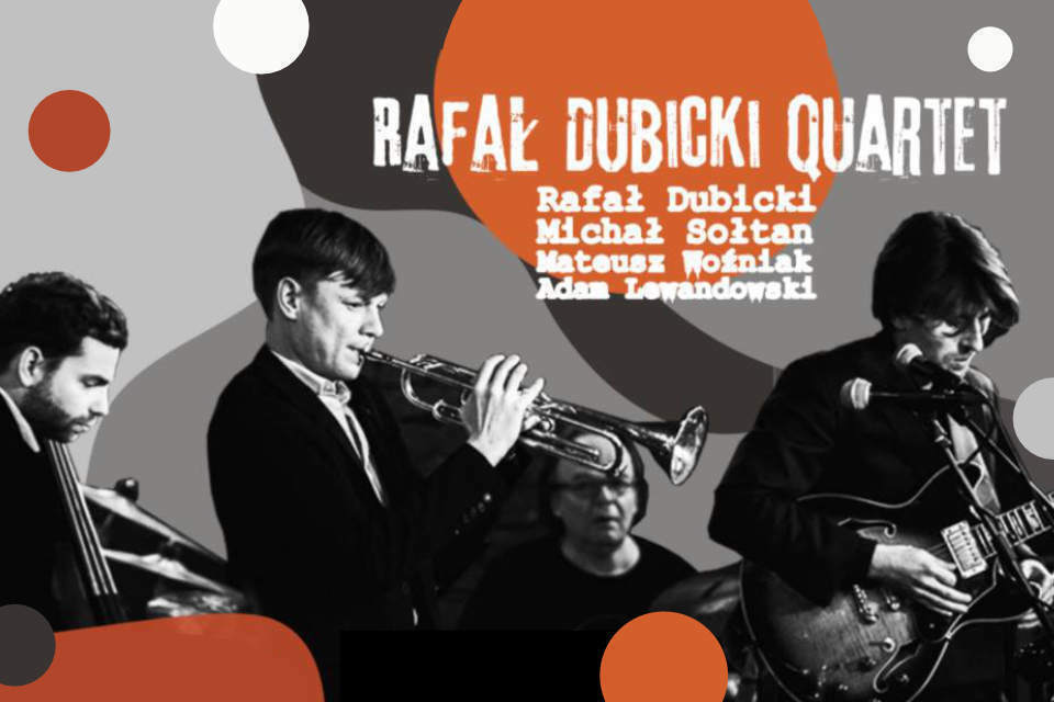 Rafał Dubicki Quartet | konert