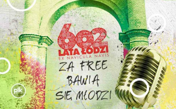 Urodziny Łodzi w Manufakturze