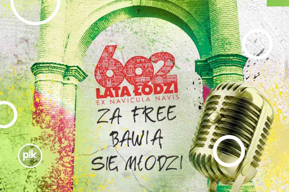 Urodziny Łodzi w Manufakturze