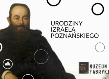 Urodziny Izraela Poznańskiego