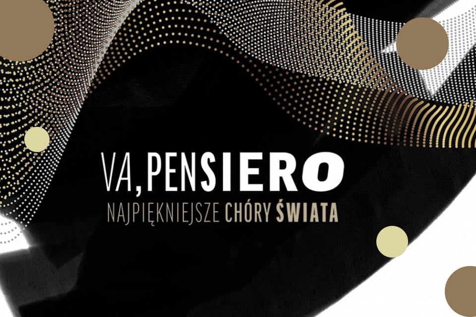 Va, Pensiero- Najpiękniejsze chóry świata | opera