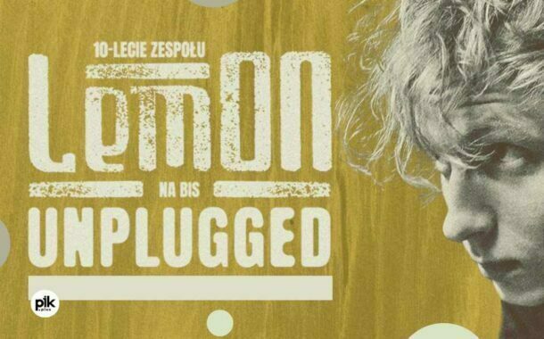 LemON: 10-lecie na Bis Unplugged | koncert