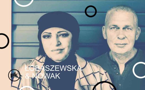 GŁobaszewska & Nowak - Piosenki o ludziach z duszą  koncert