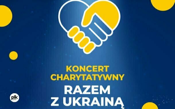Razem z Ukrainą | koncert charytatywny