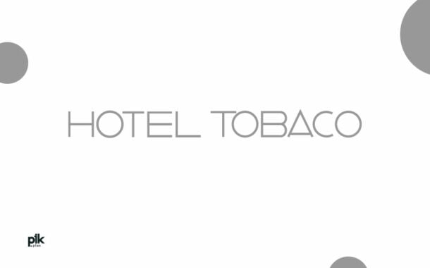 Tobaco Hotel
