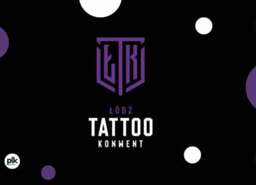 Łódź Tattoo Konwent - 2022