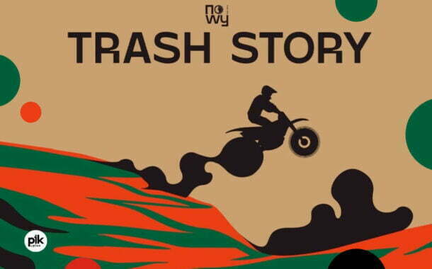 Trash story | spektakl