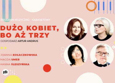 Dużo kobiet, bo aż trzy | spektakl
