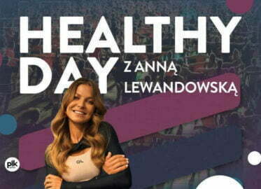 Healthy Day w Łodzi z Anną Lewandowską