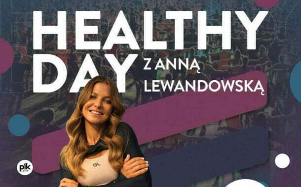 Healthy Day w Łodzi z Anną Lewandowską