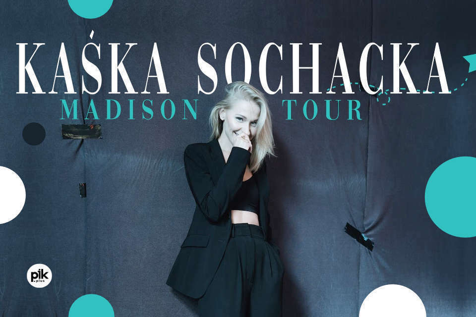 Kaśka Sochacka | koncert