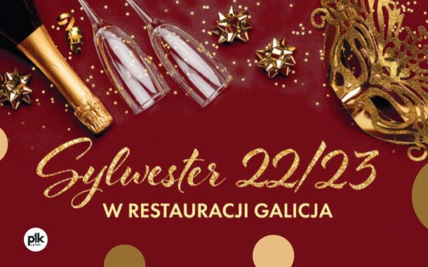 Sylwester w Restauracji Galicja | Sylwester 2022/2023 w 艁odzi