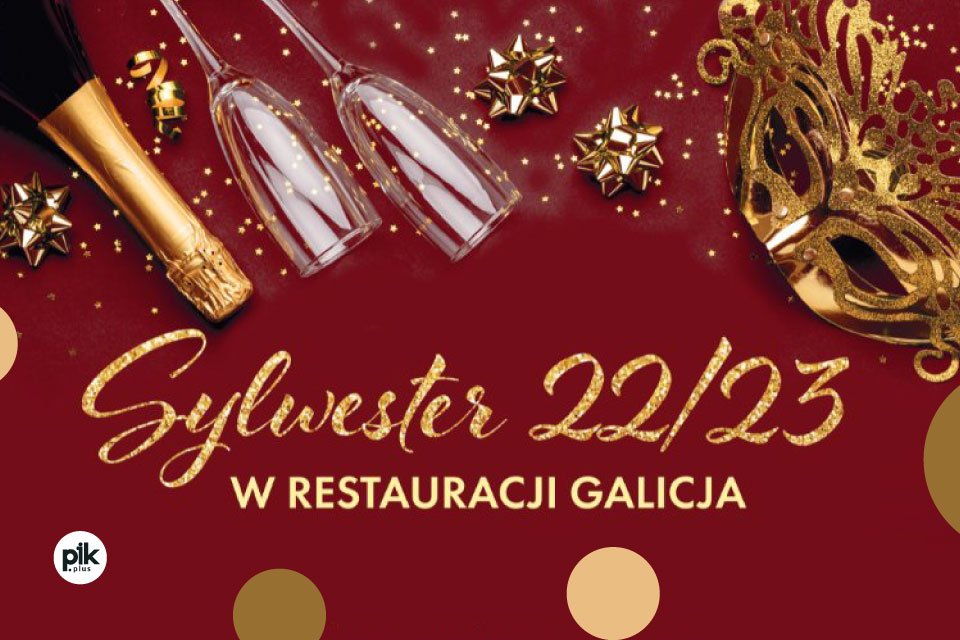 Sylwester w Restauracji Galicja | Sylwester 2022/2023 w Łodzi