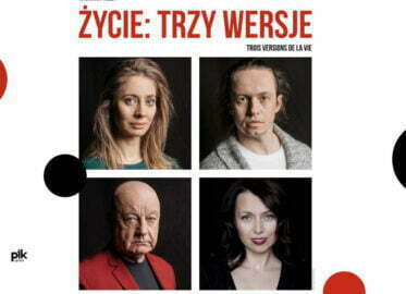 Życie: Trzy wersje | spektakl