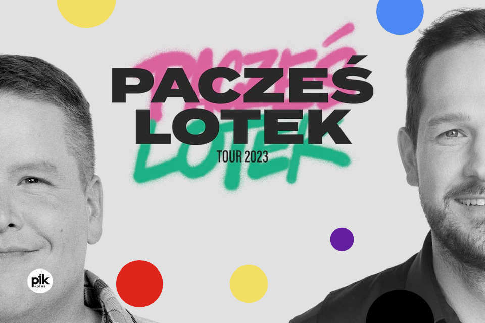 Pacześ i Lotek Tour | stand-up w Łodzi - III Termin