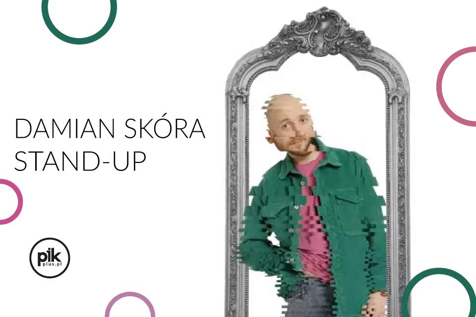 Damian Skóra | stand-up