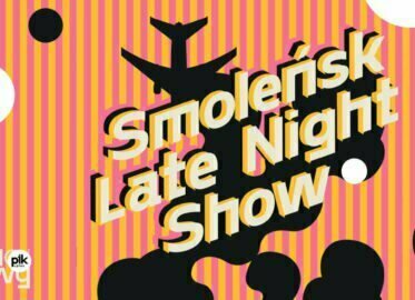 Smoleńsk Late Night Show | spektakl
