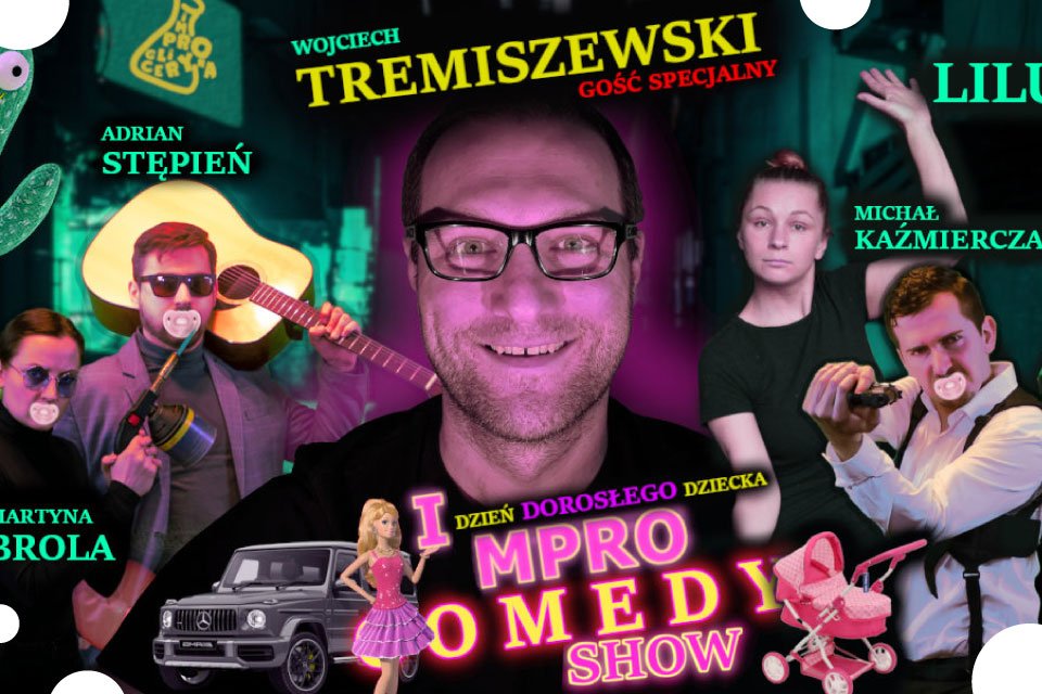 Impro Comedy Show - Dzień Dorosłego Dziecka