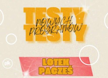Pacześ x Lotek | testy