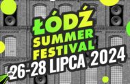 601. Urodziny Łodzi - Łódź Summer Festival 2024