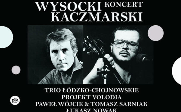 Od Wysockiego Do Kaczmarskiego | koncert