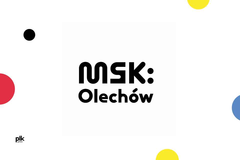 MSK: Olechów, Strefa Kultury Otwartej