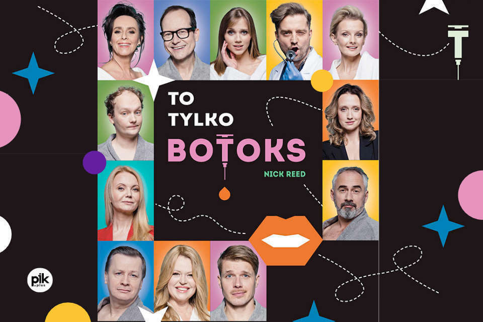 To tylko botoks | spektakl