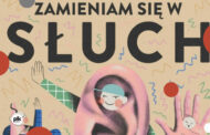 Zamieniam się w słuch | spektakl