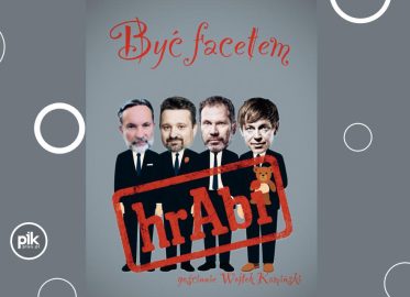 Kabaret hrAbi & Wojtek Kamiński w Łodzi - Bilety