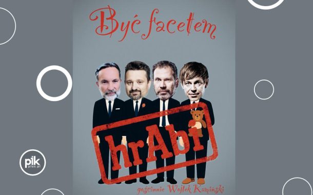 Kabaret hrAbi & Wojtek Kamiński w Łodzi - Bilety