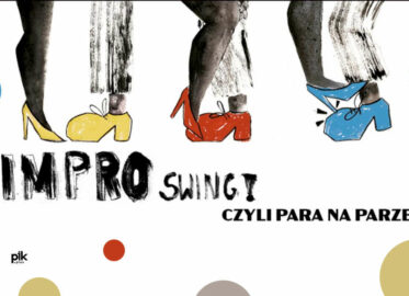 IMPRO Swing!, czyli para na parze | spektakl
