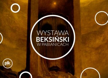 Beksiński w Pabianicach | wystawa