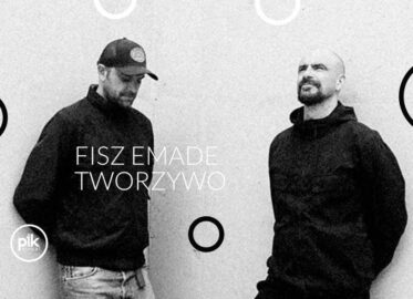 Fisz Emade Tworzywo | koncert w Łodzi