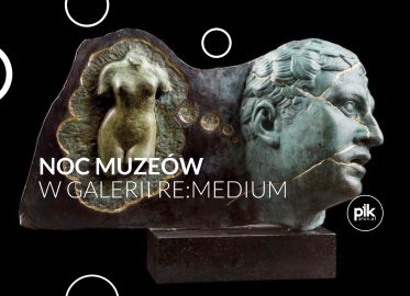 Noc Muzeów 2026 w Galerii Re:Medium