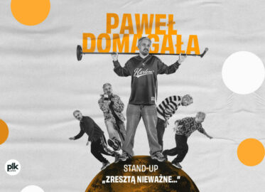 Paweł Domagała – „Zresztą nieważne” | stand-up