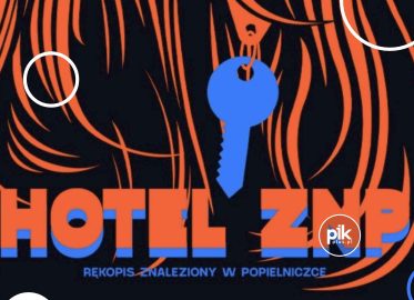 Hotel ZNP | spektakl w Łodzi - Bilety