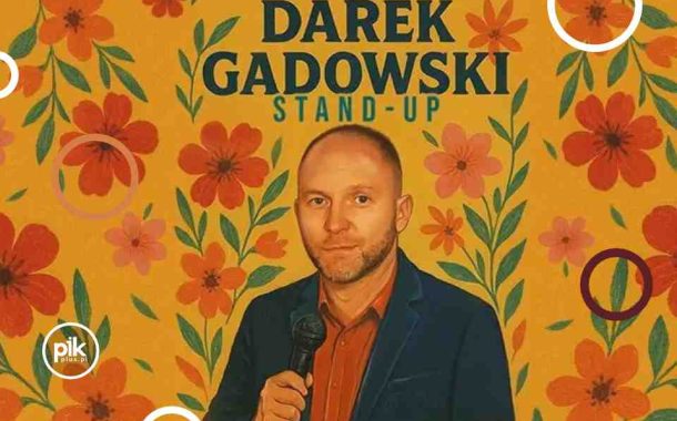Darek Gadowski | stand-up w Łodzi - Bilety