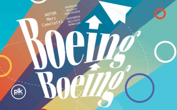 Boeing Boeing | spektakl Teatru Capitol
