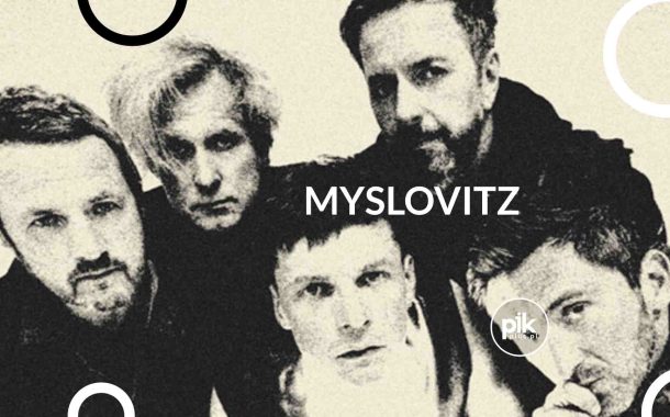 Myslovitz | koncert w Łodzi - Bilety