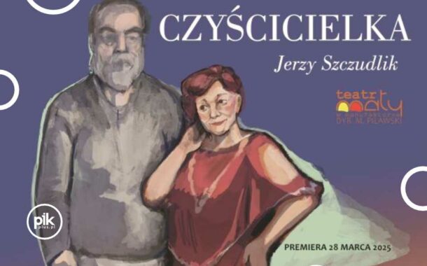 Czyścicielka | spektakl