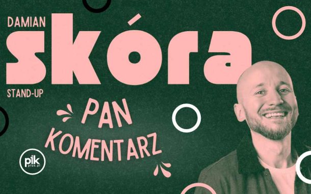 Damian Skóra | stand-up w Łodzi - Bilety