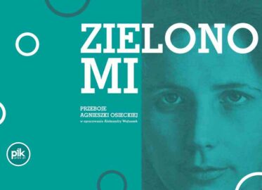 Zielono Mi - Przeboje A. Osieckiej | koncert