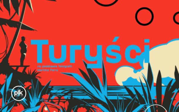 Turyści | spektakl